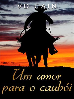 cover image of Um amor para o caubói